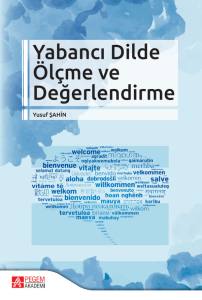 Yabancı Dilde &Ouml;l&ccedil;me ve Değerlendirme
