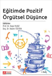 Eğitimde Pozitif &Ouml;rg&uuml;tsel D&uuml;ş&uuml;nce