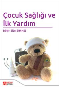 &Ccedil;ocuk Sağlığı ve İlk Yardım