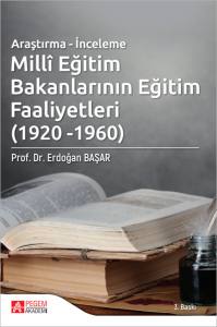 Mill&icirc; Eğitim Bakanlarının Eğitim Faaliyetleri