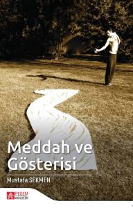 Meddah ve G&ouml;sterisi