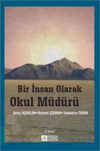 Bir İnsan Olarak Okul M&uuml;d&uuml;r&uuml;