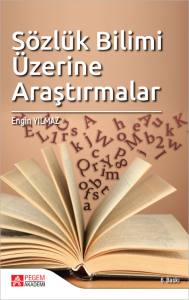 S&ouml;zl&uuml;k Bilimi &Uuml;zerine Araştırmalar