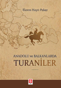 Anadolu ve Balkanlarda Turaniler