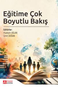 Eğitime &Ccedil;ok Boyutlu Bakış