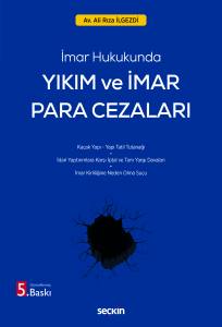 İmar Hukukunda Yıkım ve İmar Para Cezaları