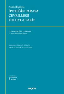 Pratik Bilgilerle İpoteğin Paraya &Ccedil;evrilmesi Yoluyla Takip